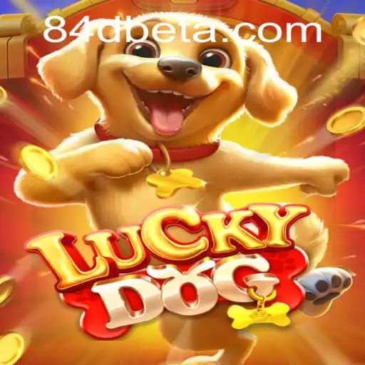 Descubra o Fascinante Mundo de LuckyDog com 84DBet